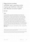 Research paper thumbnail of Negociaciones posibles: visibilidad, vejez y parentesco entre mujeres que mantienen relaciones sexo-afectivas con otras mujeres