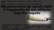 Research paper thumbnail of Um polvorinho do século XVII: O fragmento de um olifante sapi português