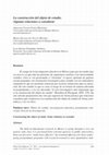 Research paper thumbnail of La construcción del objeto de estudio. Algunas relaciones a considerar