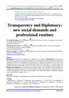 Research paper thumbnail of Transparency and Diplomacy: new social demands and professional routines