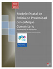 Research paper thumbnail of Modelo Estatal de Policía de Proximidad con enfoque Comunitario