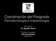 Research paper thumbnail of XXV ANIVERSARIO DEL POSGRADO DE PERIODONCIA -Recuerdos del Posgrado PERIO UIC- (Coordinación del Posgrado 2010-2014) ZERÓN