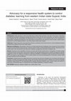 Research paper thumbnail of Advocacy for a responsive health system to control diabetes: learning from western Indian state Gujarat, India