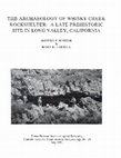 Research paper thumbnail of The Archaeology of Whisky Creek Rockshelter: A Late Prehistoric Site in Long Valley, California