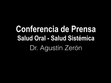 Research paper thumbnail of Conferencia de Prensa Salud Oral -Salud Sistémica (Sept. 8 2017)