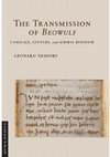 Research paper thumbnail of The Transmission of Beowulf: Language, Culture, and Scribal Behavior