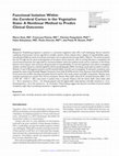 Research paper thumbnail of Functional Isolation Within the Cerebral Cortex in the Vegetative State: A Nonlinear Method to Predict Clinical Outcomes