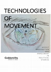 Research paper thumbnail of Technologies of Movement: Affect, Imagination and Enrolment in Political Stories