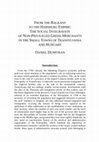 Research paper thumbnail of From the Balkans to the Habsburg Empire. The social integration of non-privileged Greek merchants in the small towns of Transylvania and Hungary