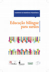 Research paper thumbnail of Educação bilíngue para surdos CADERNOS DE RESIDÊNCIA PEDAGÓGICA