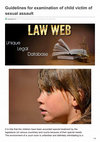 Research paper thumbnail of Guidelines for examination of child victim of sexual assault