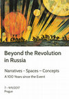 Research paper thumbnail of Conference: Beyond the Revolution in Russia Narratives - Spaces – Concepts. A 100 Years since the Event.