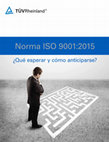 Research paper thumbnail of Norma ISO 9001:2015 ¿Qué esperar y cómo anticiparse