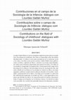 Research paper thumbnail of Contributions on the field of Sociology of childhood: dialogues with Lourdes Gaitán Muñoz