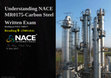 Research paper thumbnail of Understanding NACE MR0175-Carbon Steel Written Exam Reading on NACE TM0177 Reading 6