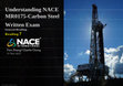 Research paper thumbnail of Understanding NACE Understanding NACE MR0175-Carbon Steel Written Exam Reading 7