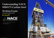 Research paper thumbnail of Understanding NACE MR0175-Carbon Steel Written Exam