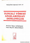 Research paper thumbnail of TUNCELİ YÖRESİ AĞIZLARINDAN DERLEMELER