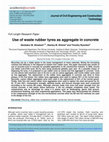 Research paper thumbnail of Use of waste rubber tyres as aggregate in concrete