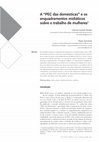 Research paper thumbnail of A " PEC das domésticas " e os enquadramentos midiáticos sobre o trabalho de mulheres - Com Clarisse Paradis