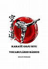 Research paper thumbnail of KARATÊ GOJU RYU VOCABULÁRIO BÁSICO