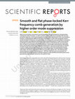 Research paper thumbnail of Smooth and flat phase-locked Kerr frequency comb generation by higher order mode suppression OPEN