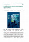 Research paper thumbnail of A review of  "Teaching in a Digital Age. Guidelines for designing teaching and learning.”