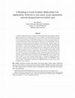 Research paper thumbnail of A Roadmap to Create Synthetic Multicellular Life: Applications: Protocols to cure cancer, tissue regeneration, network-designed heterosis-hybrid vigor