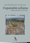 Research paper thumbnail of Expansión Urbana. Área Metropolitana de Guadalajara. Análisis y Prospectiva 1970-2045