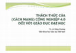 Research paper thumbnail of Thách thức của (Cách mạng) công nghiệp 4.0 đối với giáo dục đại học