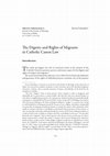 Research paper thumbnail of The Dignity and Rights of Migrants in Catholic Canon Law.