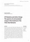 Research paper thumbnail of Of Palestine and Other Things.pdf