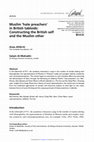 Research paper thumbnail of Muslim 'hate preachers' in British tabloids: Constructing the British self and the Muslim other Salam Al-Mahadin