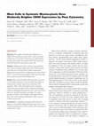 Research paper thumbnail of Mast Cells in Systemic Mastocytosis Have Distinctly Brighter CD45 Expression by Flow Cytometry