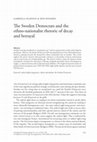 Research paper thumbnail of Elgenius, G. and Rydgren, J. 2017. The Sweden Democrats and the Ethno-nationalist Rhetoric of Decay and Betrayal