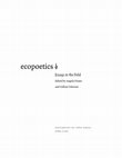 Research paper thumbnail of Angela Hume and Gillian Osborne, "Introduction: Ecopoetics as Expanded Critical Practice," Ecopoetics: Essays in the Field (University of Iowa Press, 2018), 1-16.