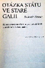 Research paper thumbnail of Radomír Pleiner: Otázka státu ve staré Galii. Ke společenskému zřízení u pevninských Keltů v pozdním laténském období /  The question of the state in old Gaul.