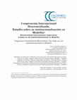 Research paper thumbnail of Cooperacion Internacional Descentralizada Estudio sobre su institucionalizacion en Medellin