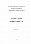 Research paper thumbnail of UNIVERSIDADE FEDERAL DE UBERLÂNDIA INSTITUTO DE GEOGRAFIA INTRODUÇÃO AO GEOPROCESSAMENTO