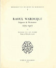 Research paper thumbnail of Raoul Warocqué. Seigneur de Mariemont (1870-1917), 1970