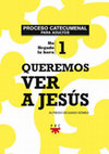 Research paper thumbnail of Ha llegado la hora 1. Queremos ver a Jesús