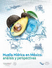 Research paper thumbnail of Huella hídrica en México: análisis y perspectivas