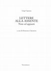 Research paper thumbnail of "Luigi Capuana critico della vita", Postfazione a LUIGI CAPUANA, "LETTERE ALLA ASSENTE", NEROSUBIANCO, 2015.