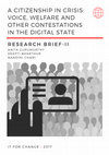 Research paper thumbnail of A citizenship in crisis: Voice, welfare and other contestations in a digital state