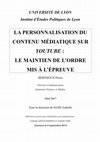 Research paper thumbnail of La personnalisation du contenu médiatique sur Youtube: le maintien de l'ordre mis à l'épreuve