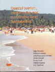 Research paper thumbnail of Noronha, L.; Lourenço, N.; Lobo-Ferreira, J. P.; Lleopart, A.; Feoli, E.; Sawkar, K.; Chachadi, A. (eds.). (2003). Coastal tourism, Environment and Sustainable Local Development. New Delhi: TERI- The Energy Research Institute.