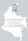 Research paper thumbnail of Ciudadania y víctimas en Colombia