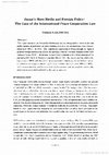 Research paper thumbnail of Japan’s Mass Media and Foreign Policy:  The Case of the International Peace Cooperation Law