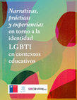 Research paper thumbnail of Informe  Narrativas, práctica y experiencias LGBTI en contexto escolar.pdf