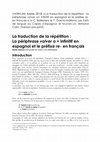 Research paper thumbnail of VATRICAN Axelle (2018), La traduction de la répétition: la périphrase VOLVER A + infinitif en espagnol et le préfixe RE- en français, Les Faits de langue au Capes d'espagnol, Armand Colin, p. 92-108.